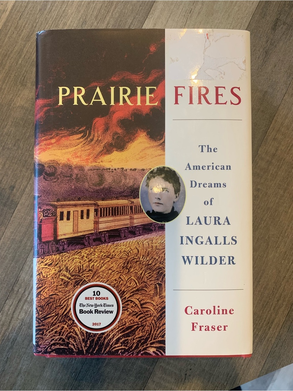Prairie Fires by Caroline Fraser - Red & Cream Hardcover Book